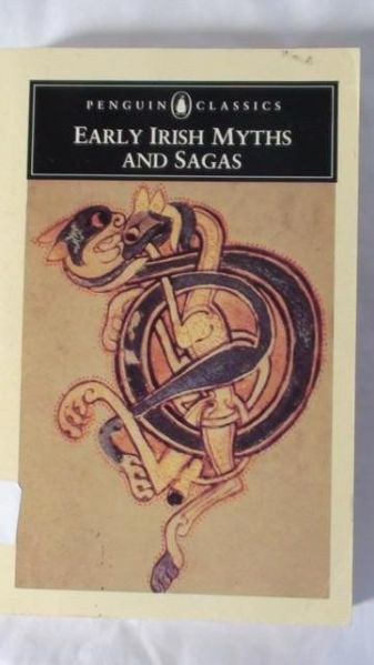 Early Irish Myths and Sagas