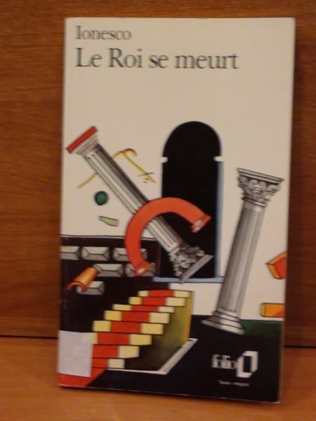 Ionesco Eugene - Le roi se meurt