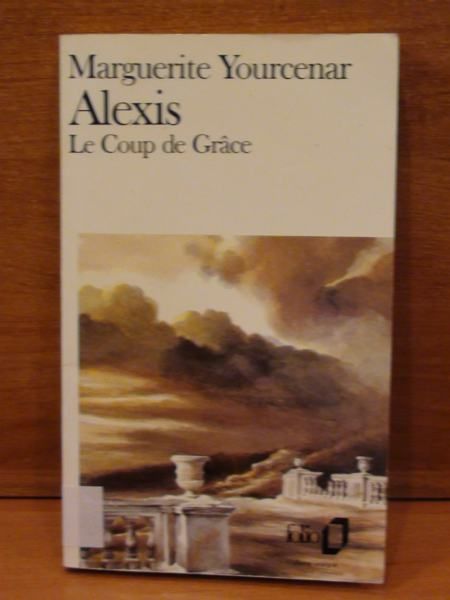 Alexis. Le Coup de Grace