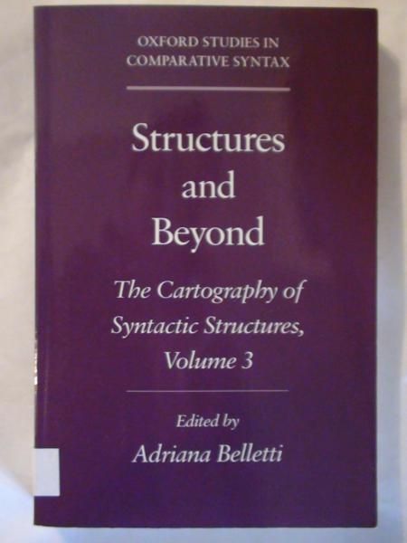 Structures and beyond: the cartography of syntatic structures