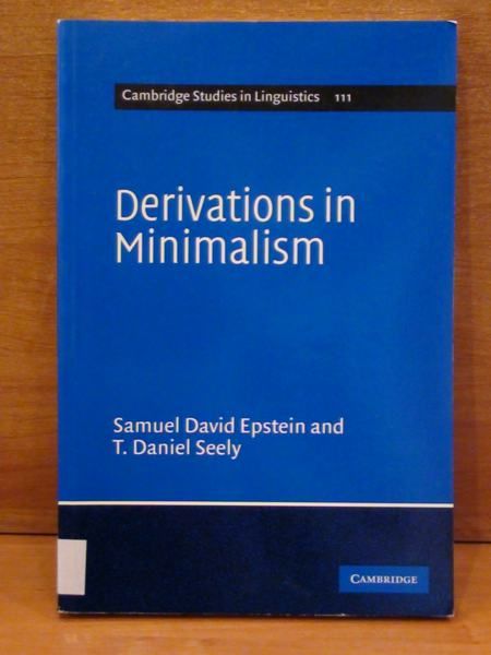 Epstein S.D.,Seely T.D. - Derivations in Minimalism