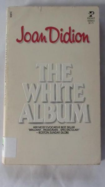 Didion  - The White Album