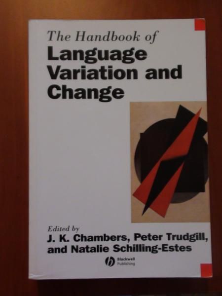 The Handbook of Language Variation and Change