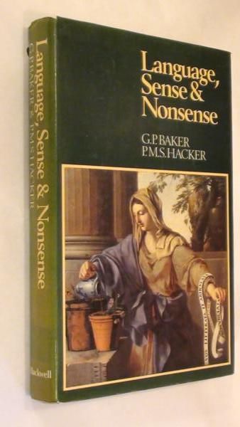 Baker G.P. ,   - Language, Sense & Nonsense