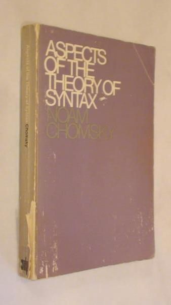 Chomsky Noam - Aspects of the Theory of Syntax