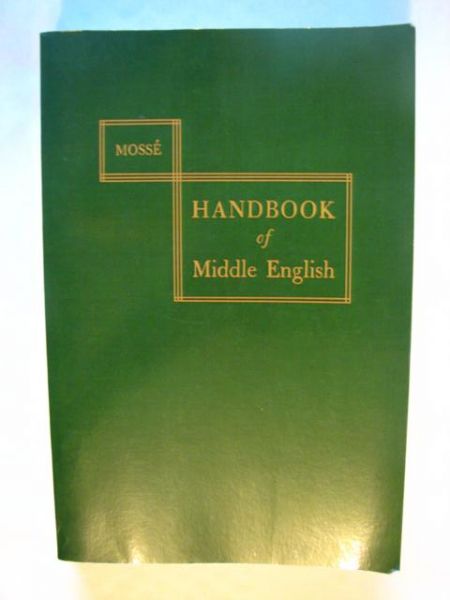 Mosse Fernand - Handbook of middle english