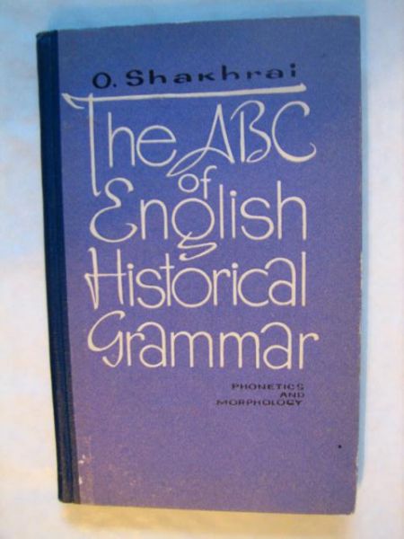 The ABC of english historical grammar