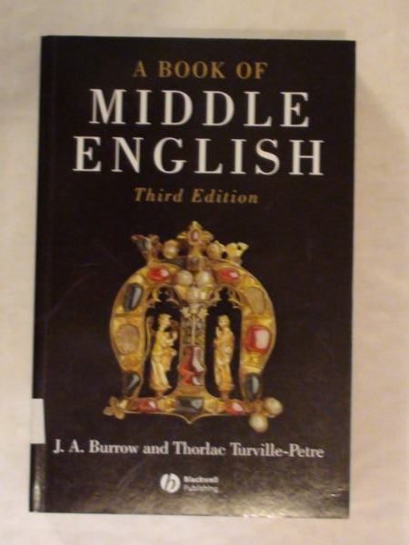 Burrow J.A., Thorlac Turville-Petre - A Book Of Middle English. Third Edition