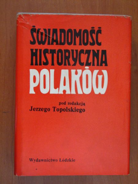 Świadomość historyczna polaków