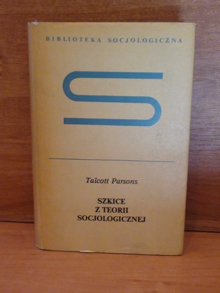 Szkice z teorii socjologicznej