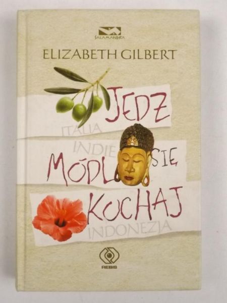 Jedz, módl się i kochaj