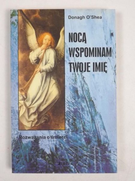 Nocą wspominam Twoje imię