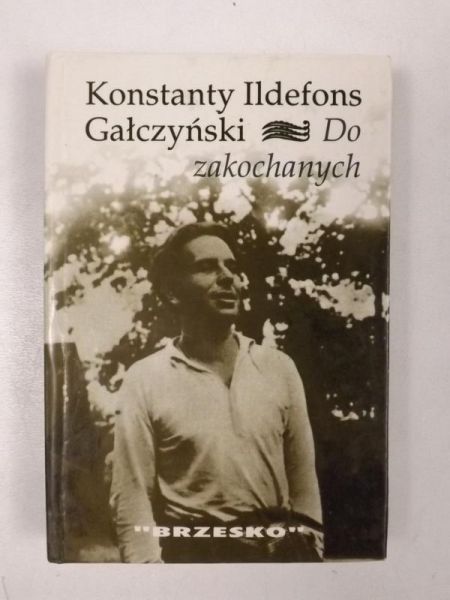 Gałczyński Konstanty Ildefons - Do zakochanych, MINIATURA