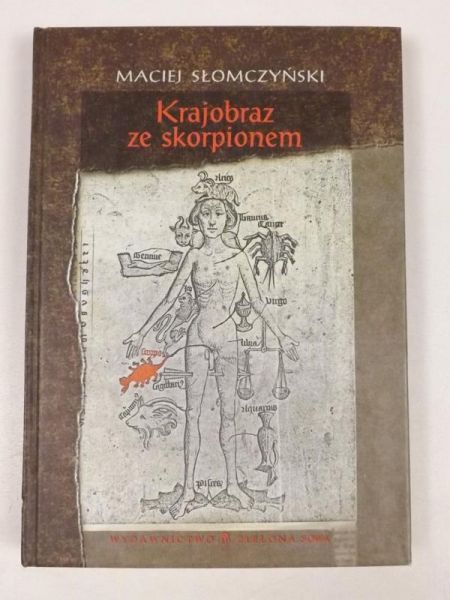 Słomczyński Maciej - Krajobraz ze skorpionem