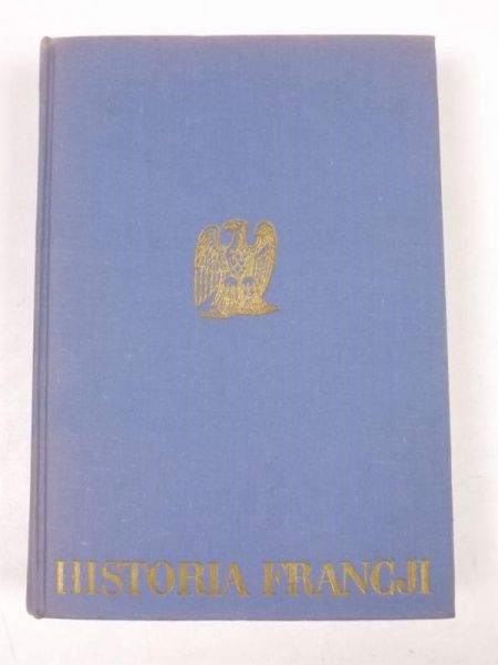 Historia Francji. Tom II od 1774 do czasów współczesnych