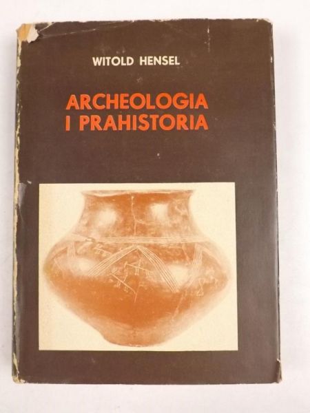 Archeologia i prahistoria. Studia i szkice