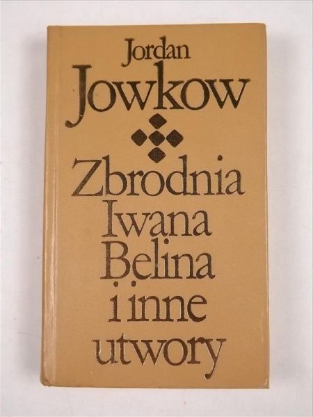 Jowkow Jordan - Zbrodnia Iwana Belina i inne utwory