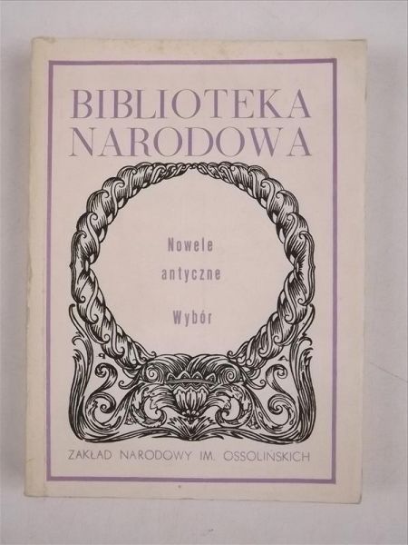 Turasiewicz Romuald,    - Nowele antyczne Wybór