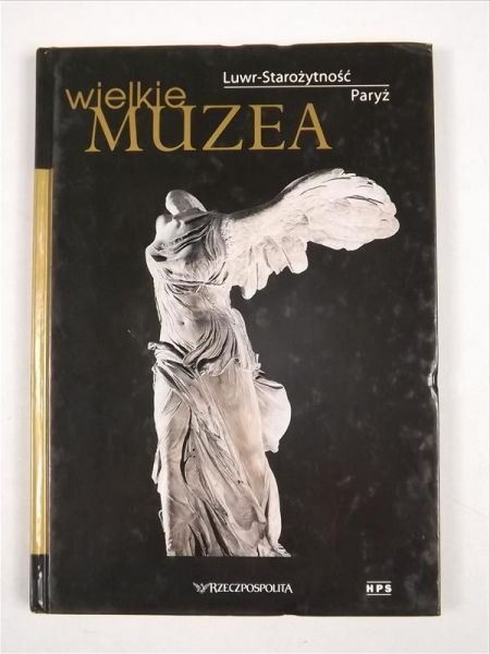 Gogut Anna (red.) - Wielkie muzea, Luwr-Starożytność Paryż