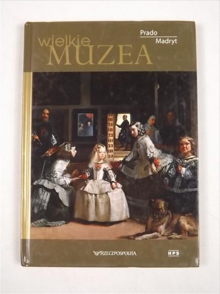 Gogut Anna (red.) - Wielkie muzea, Prado Madryt
