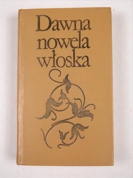Gałuszka Jadwiga (wyb.) - Dawna nowela włoska