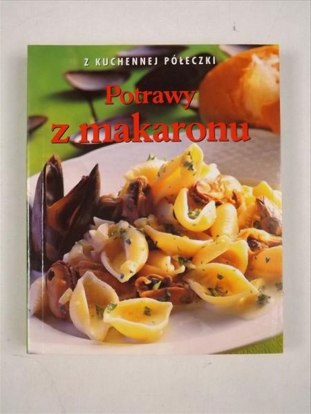 Bridge Tom - Z kuchennej półeczki. Potrawy z  makaronu