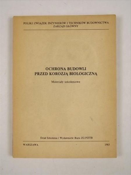Ochrona budowli przed korozją biologiczną