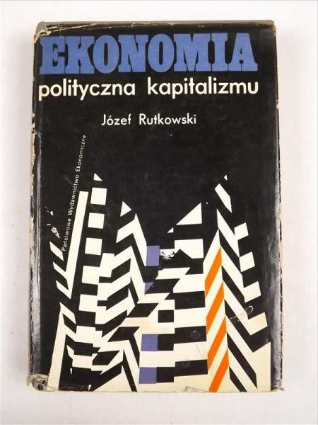 Rutkowski Józef -  Ekonomia polityczna kapitalizmu