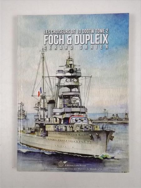 Les Croiseurs Francais de 10000 TW, t. II