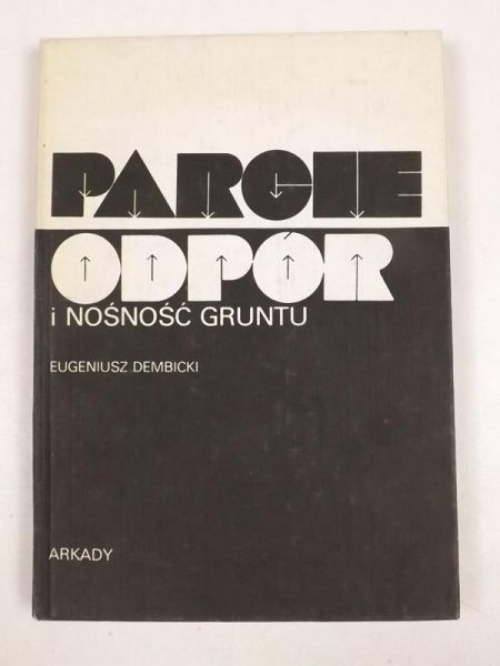 Parcie, odpór i nośność gruntu