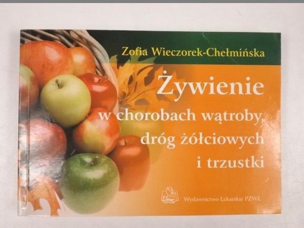 Żywienie w chorobach wątroby, dróg żółciowych i trzustki