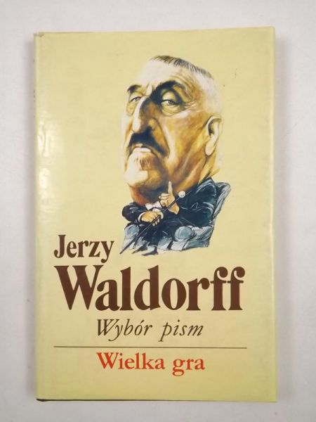 Wielka gra, t. 4 (Wybór pism)