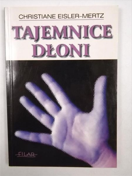 Eisler-Mertz Christiane - Tajemnice dłoni