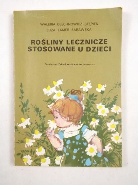 Lamer-Zarawska Eliza - Rosliny lecznicze stosowane u dzieci