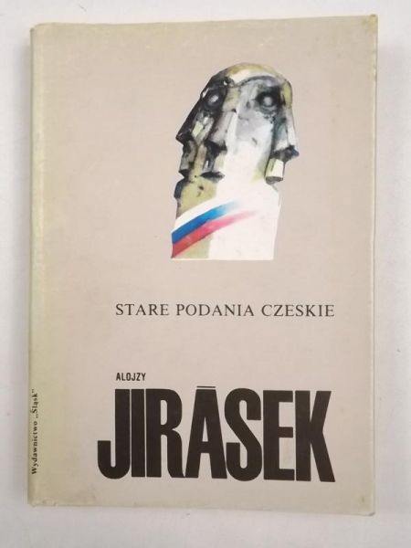 Jirasek Alojzy - Stare podania czeskie