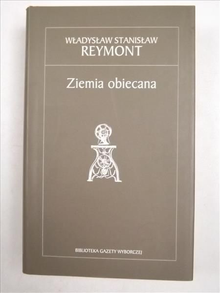 Reymont Władysław - Ziemia obiecana