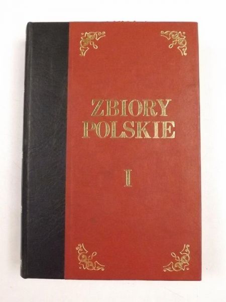 Chwalewik Witold - Zbiory polskie I, A-M, reprint z 1926 r.