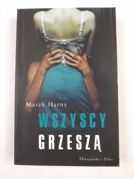 Harny Marek - Wszyscy grzeszą