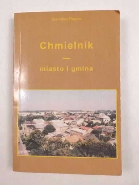 Chmielnik. Miasto i gmina + płyta CD