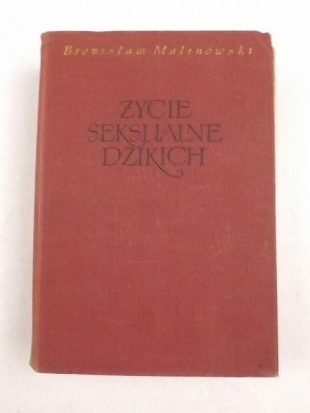 Zwyczaje i zbrodnie. Życie seksualne dzikich