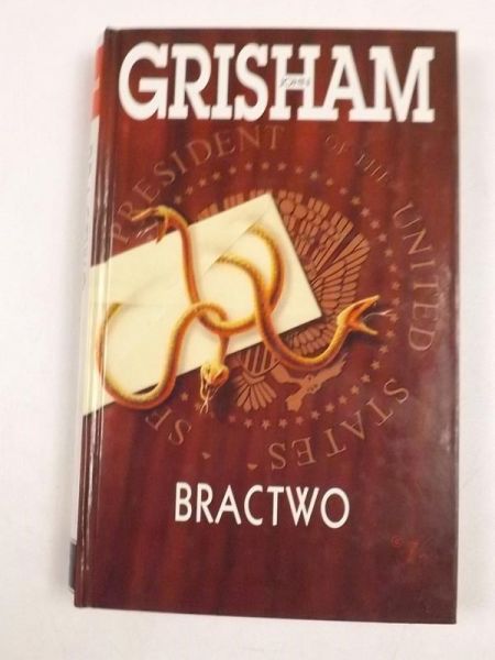 Grisham John - Bractwo