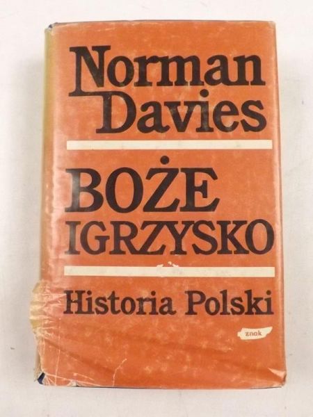Davies Norman - Boże igrzysko, Tom I