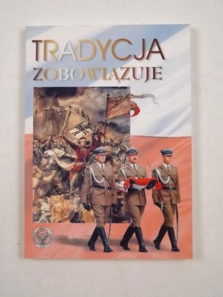 Tradycja zobowiązuje