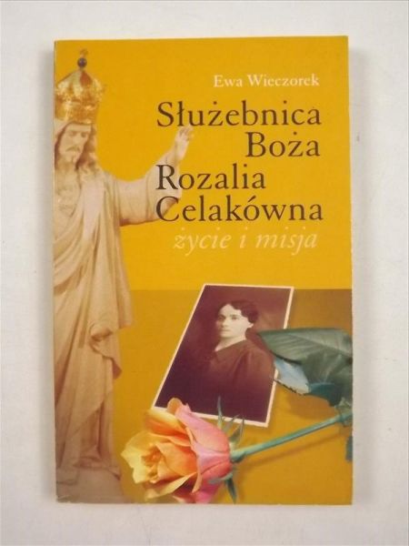 Służebnica Boża Rozalia Celakówna