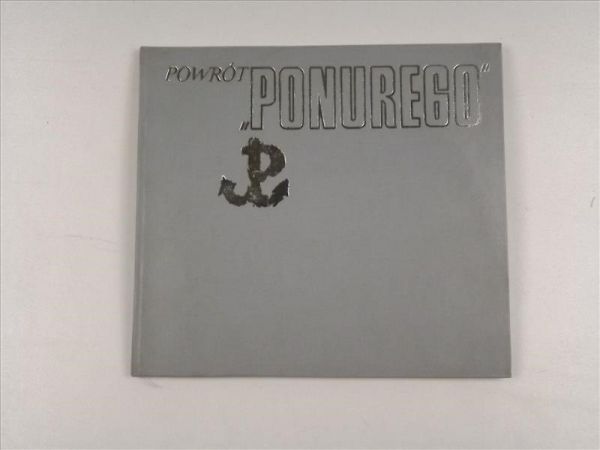 Powrót "Ponurego"