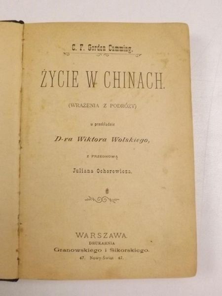 Cumming Gordon C.F. - Życie w Chinach (wrażenia z podróży), 1899 r.