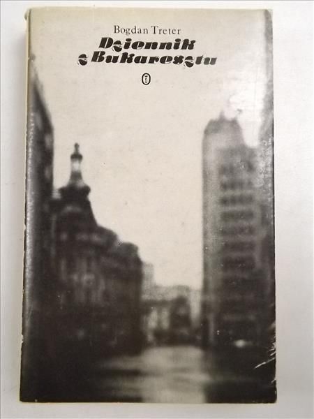 Dziennik z Bukaresztu