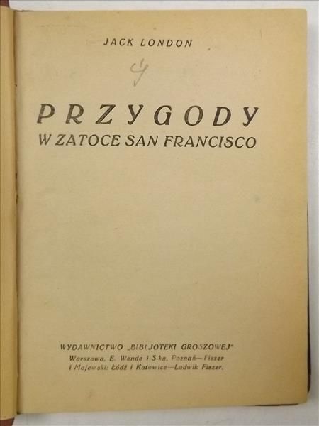 Przygody w  Zatoce San Francisco, 1925 r.