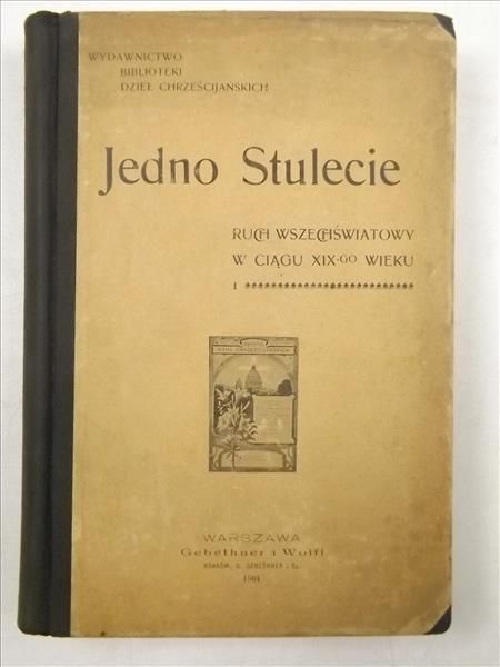 Jedno stulecie. Ruch wszechświatowy w ciągu XIXgo wieku, 1901 r.