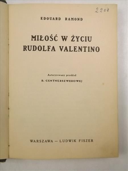 Miłość w życiu Rudolfa Valentino, ok. 1926 r.